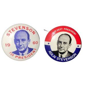 Reproduction Adlai Stevenson Our Next President 1960 1.38" Pinback Political Pin